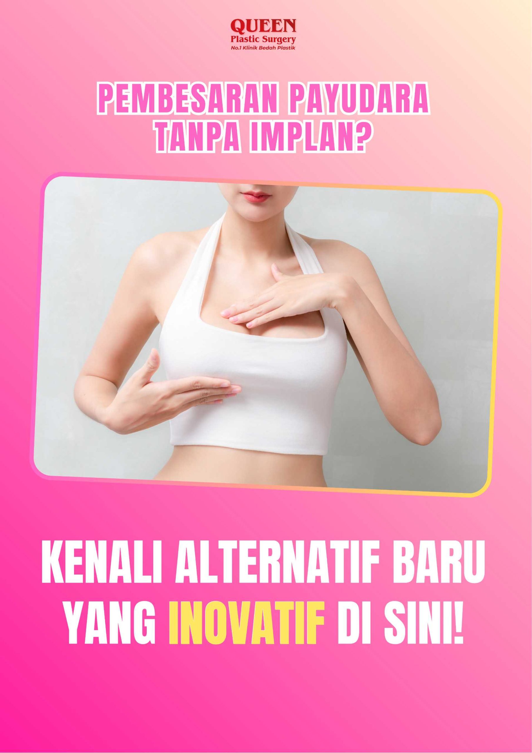 Pembesaran Payudara Tanpa Implan? Kenali Alternatif Baru yang Inovatif di Sini!