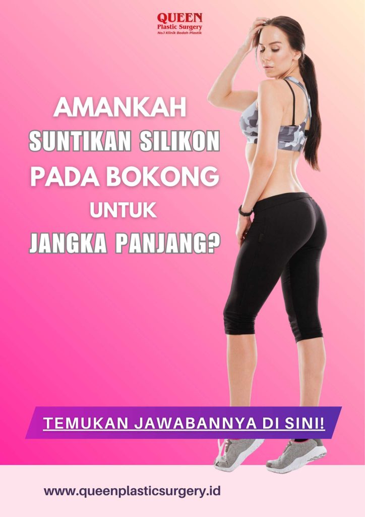 Amankah Suntikan Silikon pada Bokong untuk Jangka Panjang? Temukan Jawabannya di Sini!