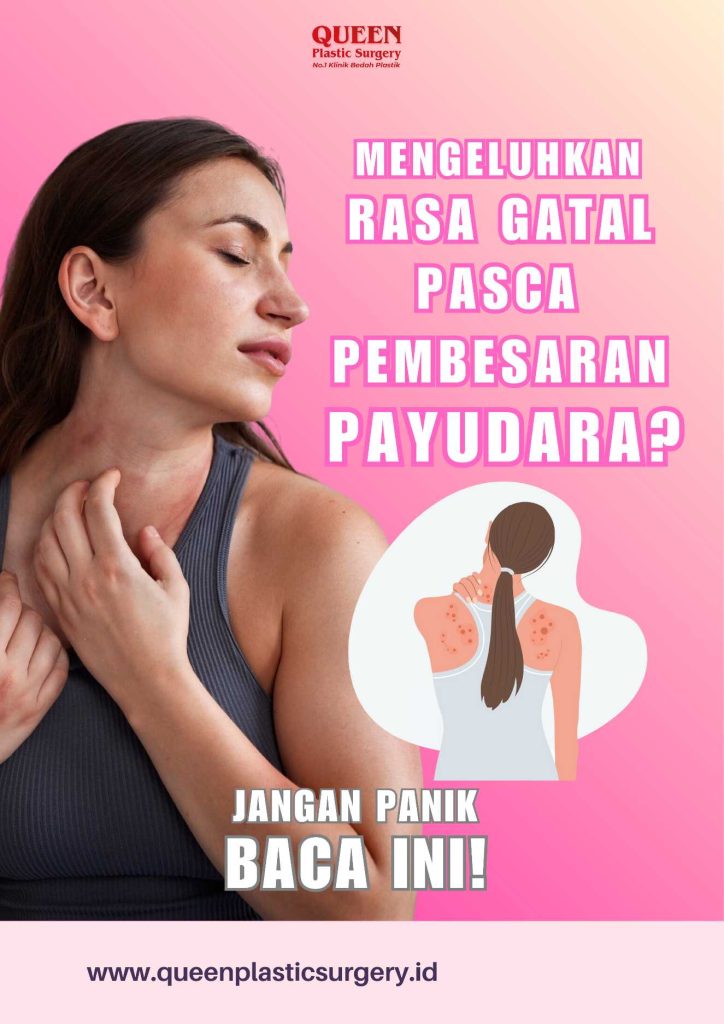 Mengeluhkan Rasa Gatal Pasca Pembesaran Payudara? Jangan Panik, Baca Ini!
